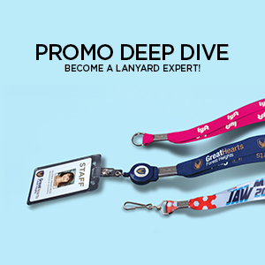 Promo Deep Dive: Lanyards